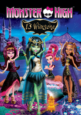 Monster High - 13 Wünsche