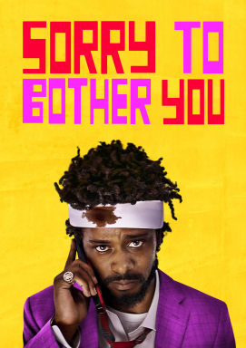 Sorry to Bother You