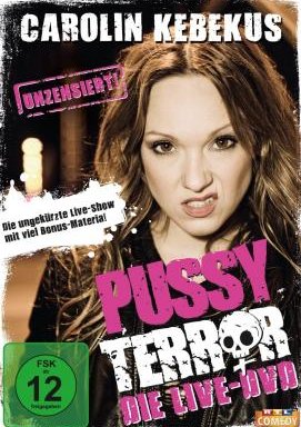 Carolin Kebekus: Pussy Terror