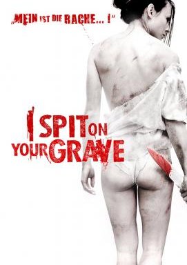 I Spit on Your Grave