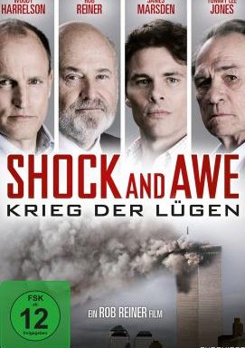 Shock and Awe – Krieg der Lügen