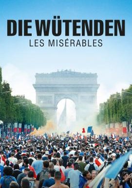 Die Wütenden – Les Misérables