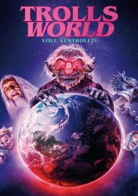 Trolls World - Voll vertrollt