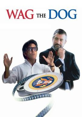 Wag the Dog - Wenn der Schwanz mit dem Hund wedelt