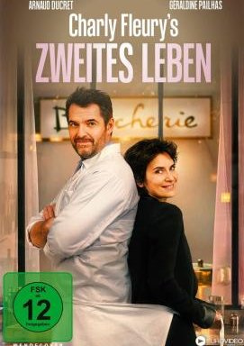 Charly Fleury's zweites Leben