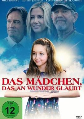 Das Mädchen, das an Wunder glaubt