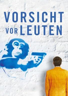 Vorsicht vor Leuten