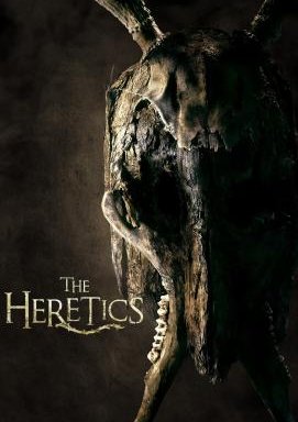 The Heretics