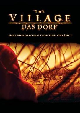 The Village - Das Dorf