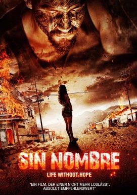 Sin Nombre - Life Without Hope