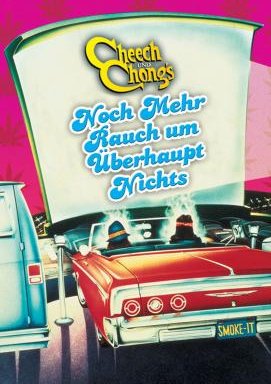 Cheech & Chong - Noch mehr Rauch um überhaupt nichts