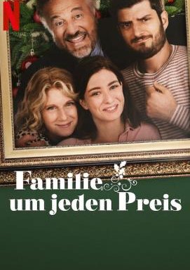 Familie um jeden Preis