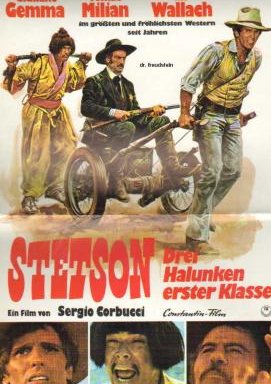 Stetson – Drei Halunken erster Klasse