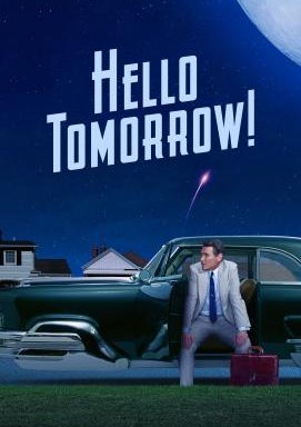 Hello Tomorrow! - Staffel 1