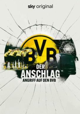 Der Anschlag - Angriff auf den BVB