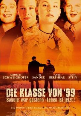 Die Klasse von '99 - Schule war gestern, Leben ist jetzt