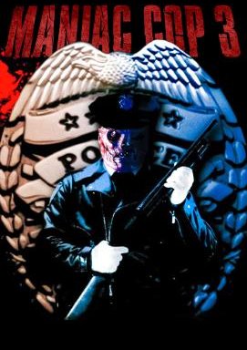 Maniac Cop 3