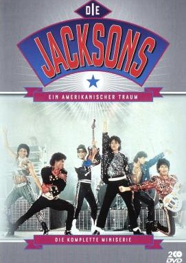 Die Jacksons - Ein amerikanischer Traum