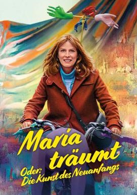 Maria träumt - Oder: Die Kunst des Neuanfangs