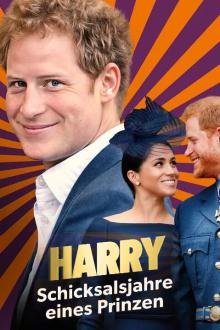 Harry - Schicksalsjahre eines Prinzen - Staffel 1