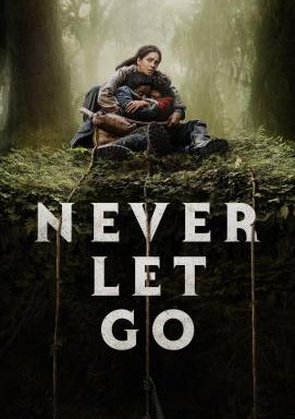 Never let go – Lass niemals los