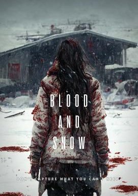 Blood and Snow