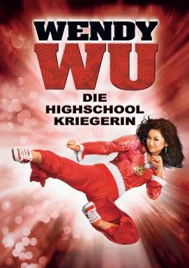 Wendy Wu - Die Highschool-Kriegerin