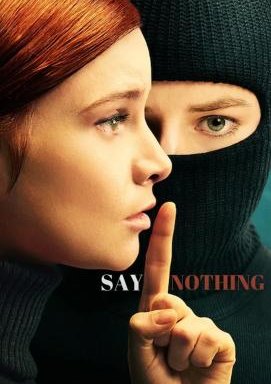 Say Nothing - Staffel 1 *Subbed*