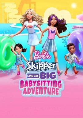 Barbie - Skipper und das große Babysitting Abenteuer